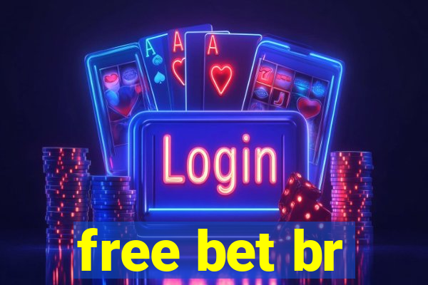 free bet br